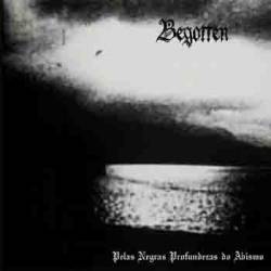Begotten In Pain : Pelas Negras Profundezas do Abismo